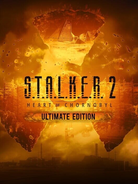 S.T.A.L.K.E.R. 2: Heart of Chornobyl - Ultimate Edition cover image